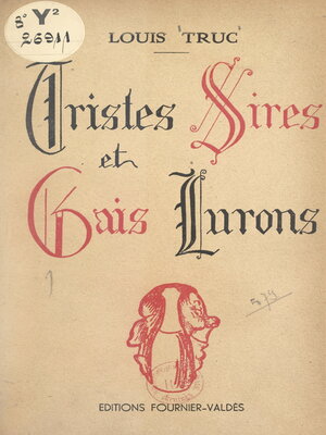 cover image of Tristes sires et gais lurons